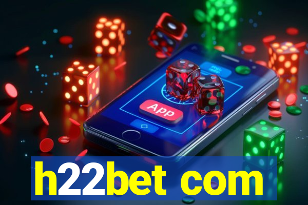 h22bet com